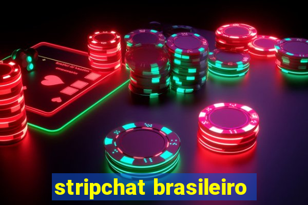 stripchat brasileiro